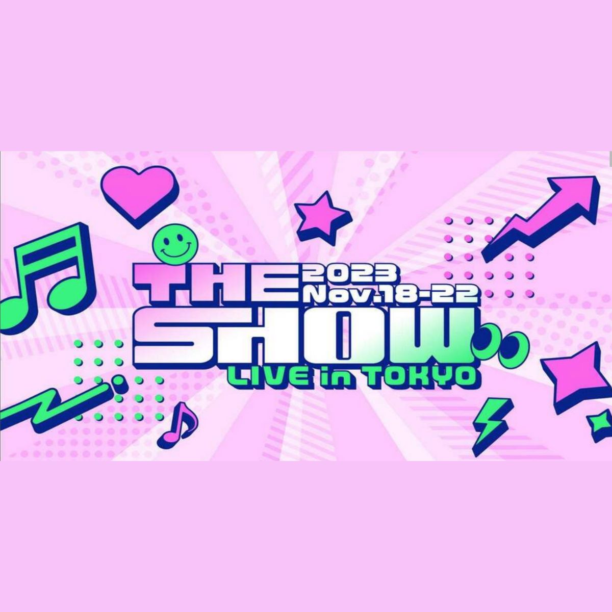 THE SHOW LIVE in TOKYO